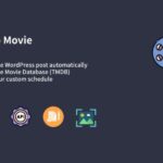 Auto Movie – WP Automatic Movie Posts Generator