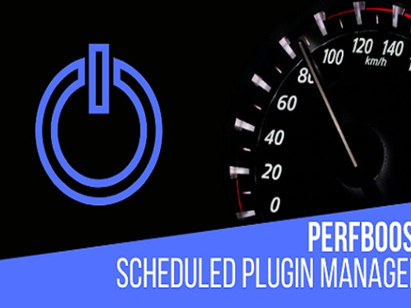 PerfBoost Scheduled Plugin Manager, Boost WP Speed