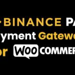Binance Pay Payment Gateway for WooCommerce Binance Pay Payment Gateway for WooCommerce