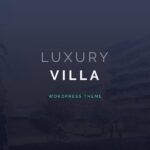 Luxury Villa – Property Showcase WordPress Theme