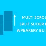 Multi Scroll – Split Slider for WPBakery Builder Multi Scroll – Split Slider for WPBakery Builder
