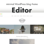 Editor Blog – A WordPress Blog Theme for Bloggers