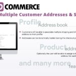 WooCommerce Multiple Customer Addresses & Shipping