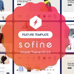 Sofine – Clean, Versatile, Responsive Shopify Them
