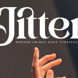 Jitter – Chữ Serif hiện đại
