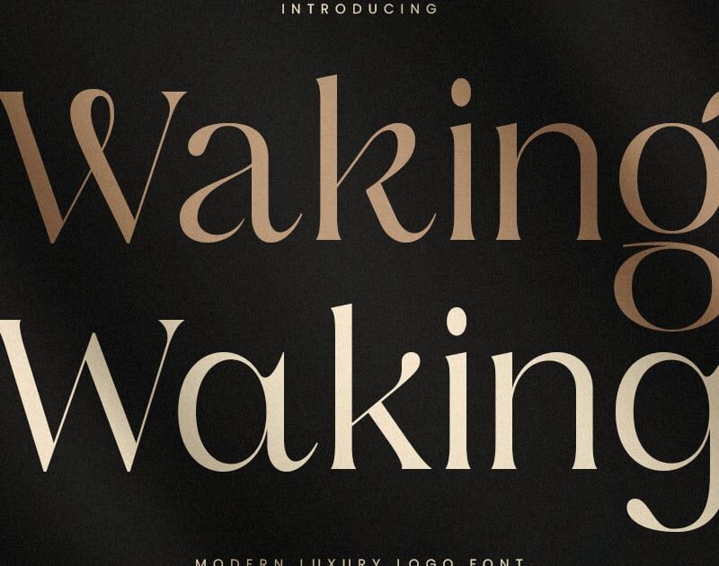 Waking Luxury Font