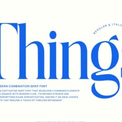Phông chữ Things Modern Serif – Kiểu chữ gia đình thanh lịch