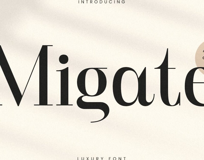 Migate - Luxury Font